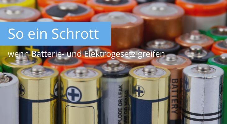 Batterien- und Elektrogesetze