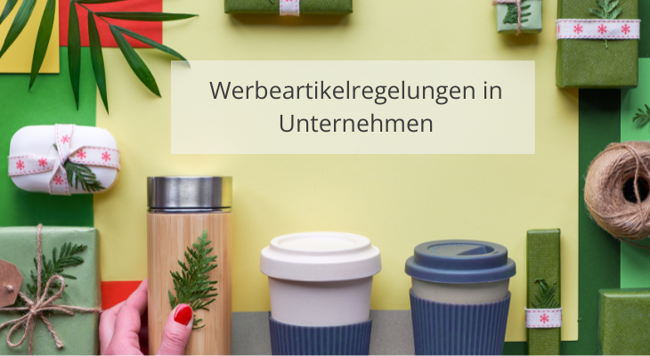 Werbeartikelregelung in Unternehmen